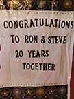 Congratulations to Ron & Steve 20 Years Together